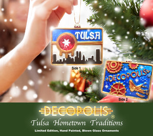 Tulsa Flag - DECOPOLIS, "Tulsa Hometown Traditions" Blown Glass Ornament, Limited edition of 100 signed by artist.