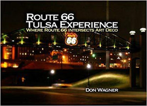 Route 66 Tulsa Experience